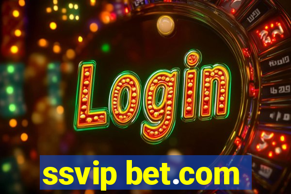 ssvip bet.com